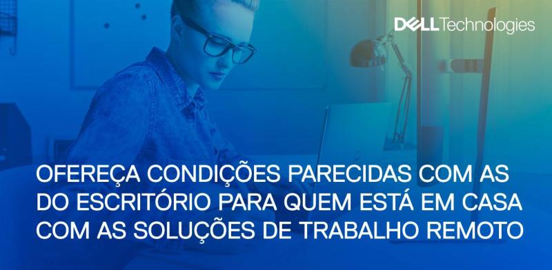 Soluções para Tele trabalho DELL e VMWARE
