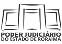 Poder Judiciário do Estado de Roraima